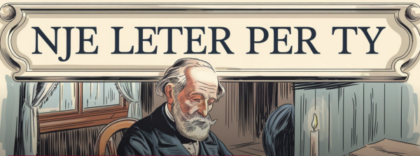 Një Letër për Ty! (Fjalë të Përzemërta dhe Tejshpuese për Njeriun)